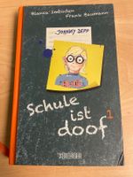 Schule ist doof Jugend Lesebuch