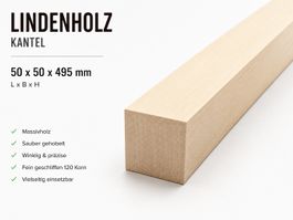 Lindenholz Kantel 50x50x495mm Massiv Neu