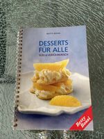 Betty Bossi Dessert für alle 1. Auflage 2003