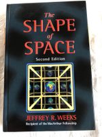 THE SHAPE OF SPACE, Second Edition, Jeffrey R. WEEKS, 2002