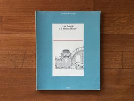 Architektur Buch: GAE AULENTI e il Museo d'Orsay