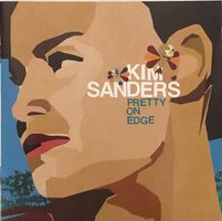 Kim Sanders – Pretty on edge