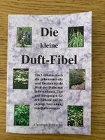 Die kleine Duft-Fibel, Ratgeber, Christoph Brühwiler