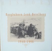 Neuwertige Festschrift: Bergbahnen Lenk-Betelberg, 1948-98