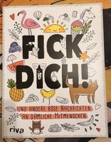 F*ck dich! - Witziges Malbuch mit fiesen Sprüchen