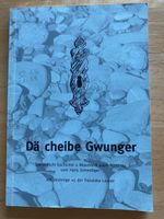 Dä cheibe Gwunger - Hans Schmidiger 