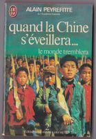 Peyrefitte - Quand La Chine s'éveillera le monde tremblera