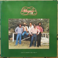 Whispers – Love Is Where You Find It / Soul, Funk / DE 1981
