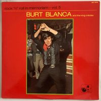 BURT BLANCA AND THE KING CRÉOLES - ROCK 'N' ROLL IN MEMORIAM