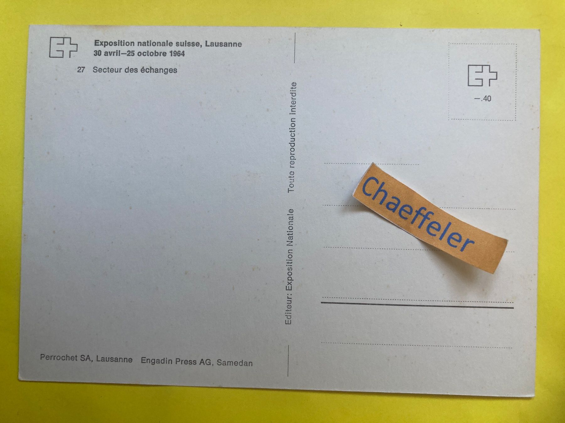 Cartoline postali: Exposition nationale suisse, Lausanne 1964 – Usato da Zürich venduto da Chaeffeler 1