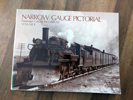 Narrow Gauge Pictorial - Band 2 - Passenger Cars D&RGW - USA