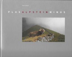 Alpstein-Fotografien von Peter Jansen