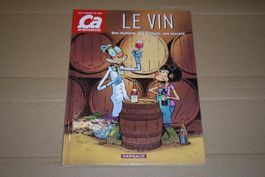 CA M'INTÉRESSE      °°°° LE VIN  °°°°