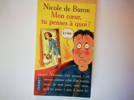 Livre - Nicole de Buron - Mon cœur, tu penses à quoi?