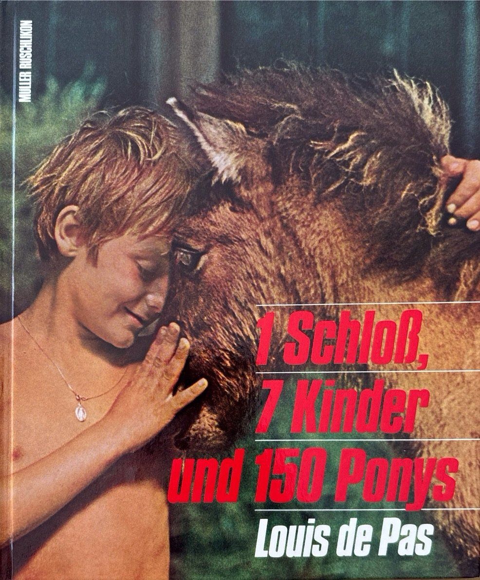 Libri: 1 Schloss, 7 Kinder und 150 Ponys – Nuovo e nell'imballaggio originale da Sarnen venduto da Livres