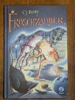 Froschzauber von C.J. Busby, Boje Verlag, neu