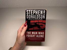 NOVEL: Stephen R. Donaldson, The Man Who Fought Alone