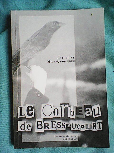 Libri: Jura : Le corbeau de Bressaucourt – Usato da Rümlang venduto da Vuvuzella