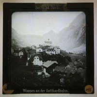 Glasdia Schweiz: Wassen UR / Bahn Gotthardbahn, um 1910
