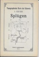 Topographische Karte (Dufour) SPLÜGEN 1910 (Hochformat)