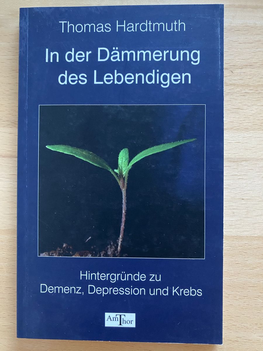Libri: In der Dämmerung des Lebendigen - Thomas Hardtmuth – Usato da Schwarzenburg venduto da Michellu