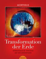 Morpheus - Transformation der Erde (geb) / Ratgeber