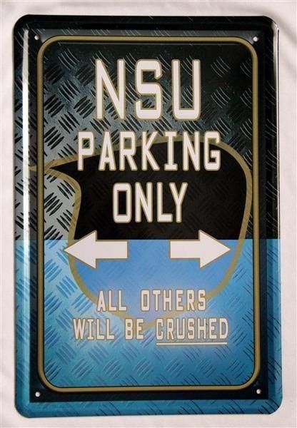 Insegne: Blechschild-NSU PARKING ONLY-ALL OTHERS – Nuovo e nell'imballaggio originale da Rupperswil venduto da big-one-sale