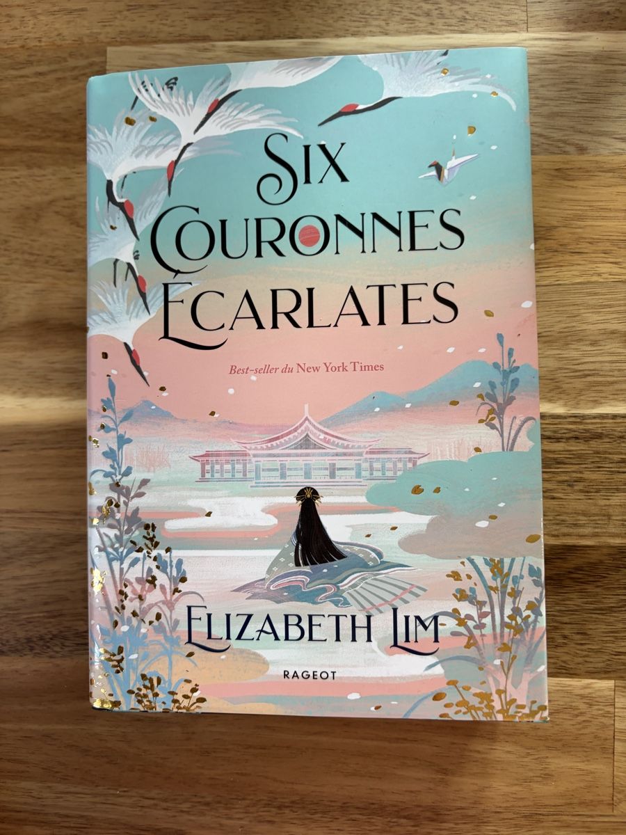 Bücher: Six Couronnes écarlates Elizabeth Lim Rageot – Gebraucht aus Crissier von Nouchki76