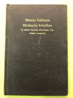 Meister Eckharts mystische Schriften.