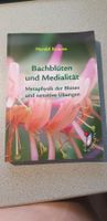 Harald Knauss Bachblüten und Medialität
