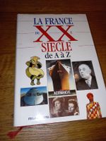 La france du 20eme siecle de A à Z