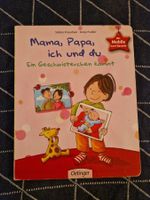 Kinderbuch: Mama, Papa, ich und du