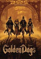 Golden Dogs: Bd. 1 - 4 deutsch EA  von St. Desberg & Griffo