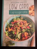 Buch: Low Carb (Expressgerichte) Rezepte - Schlank und Fit