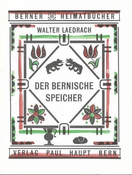 Libri: Der Bernische Speicher 1954 – Usato da Bern venduto da Grindelwaldaus