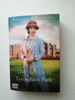 "Die Frauen von Tyringham Park" Roman von Rosemary
