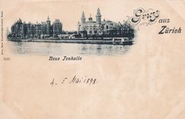 Gruss aus Zürich  Neue Tonhalle  1898