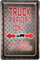 Blechschild-TRUCK PARKING ONLY-ALL OTHE