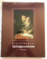 Schaffhauser Spitalgeschichte - Buch - Neu & OVP