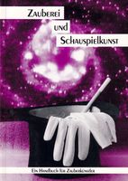 Zauberei und Schauspielkunst [Buch]