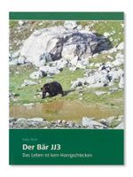 Der Bär JJ3 Tier Biografie und Ratgeber 2010 neu OVP