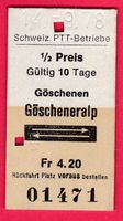 KARTON BILLETT,PTT,GÖSCHENEN - GÖSCHENERALP, RETOUR, HALBTAX