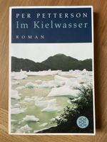 Roman Im Kielwasser von Per Petterson guter Zustand