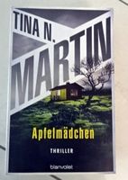 Tina N. Martin - Apfelmädchen: Spannender Thriller!