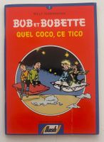Bob & Bobette - Quel coco, ce Tico - Edition publicitaire