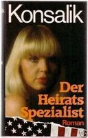 Heinz G  Konsalik Der Heiratsspezialist