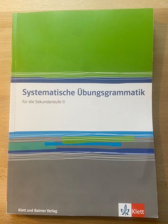 Systematische Übungsgrammatik für die Sekundarstufe II (Gebraucht) in