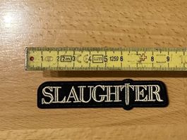 Slaughter Patch Sticker Aufnäher Metal Rock Band