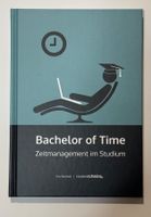 Bachelor of Time – Zeitmanagement im Studium | Tim Reichel