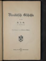 BÄRNDÜTSCHI GSCHICHTE VO DER R.J.-B.(R.JSCHER-BRINGOLD),1903